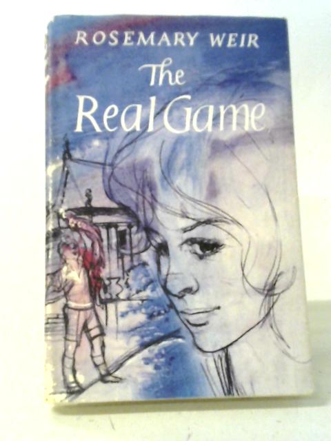 The Real Game von Rosemary Weir