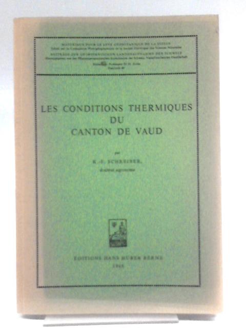 Les Conditions Thermiques du Canton de Vaud By K-F Schreiber