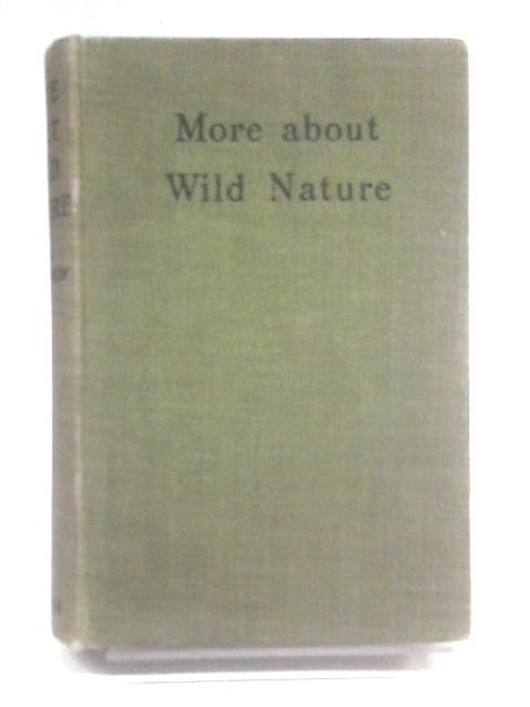 More About Wild Nature By Mrs. Brightwen