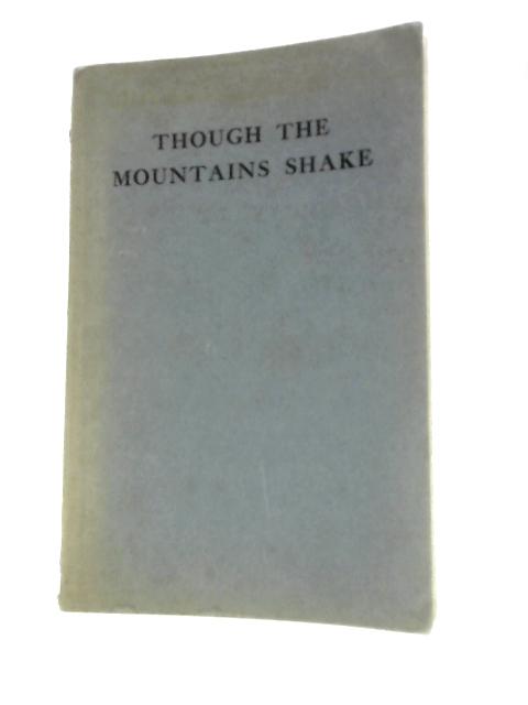 Though The Mountains Shake von Amy Carmichael