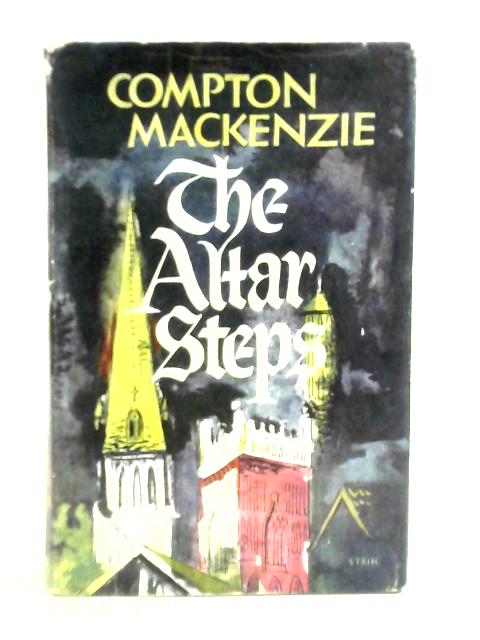 The Altar Steps By Compton Mackenzie