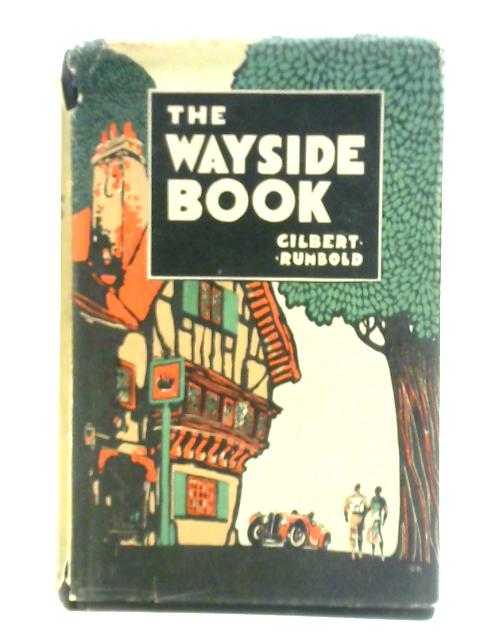 The Wayside Book By Gilbert Rumbold
