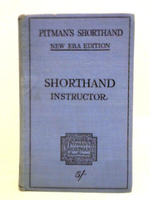 Pitman's Shorthand Instructor By Various