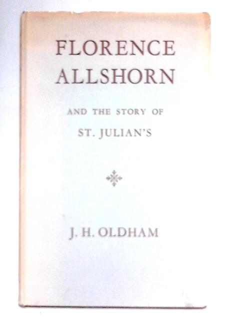 Florence Allshorn By J. H. Oldham