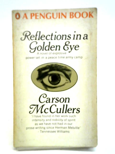 Reflections in a Golden Eye By Carson McCullers