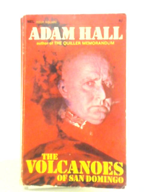 The Volcanoes of San Domingo von Adam Hall