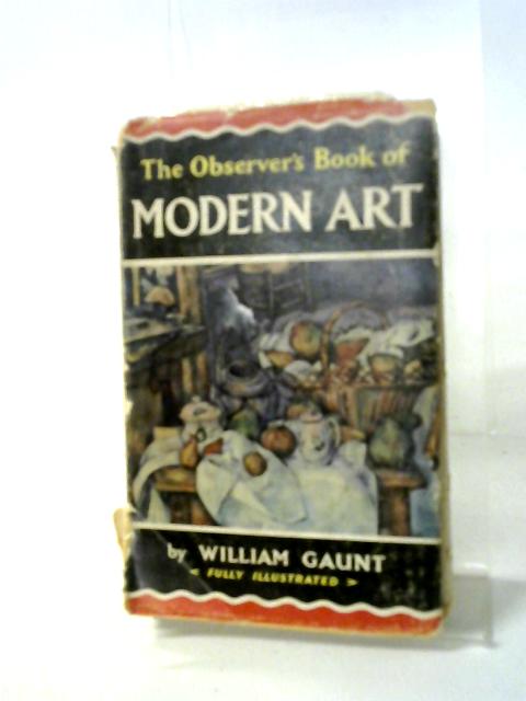 The Observer's Book of Modern Art By William Gaunt