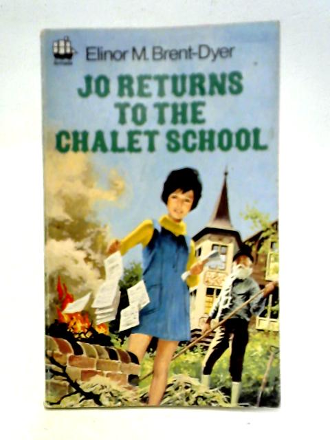 Jo Returns to the Chalet School By Elinor M. Brent-Dyer