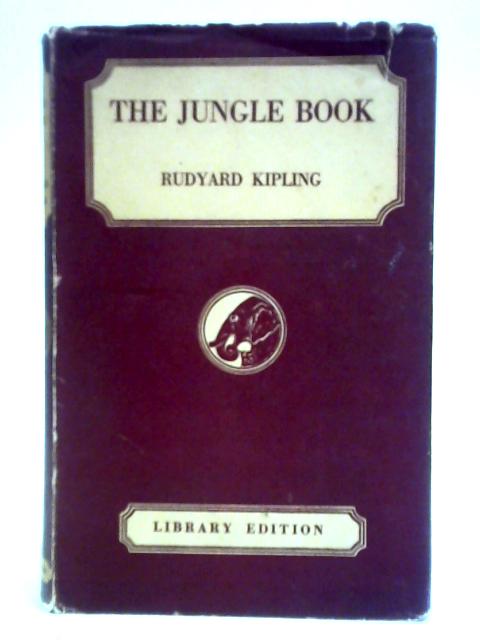 The Jungle Book By Rudyard Kipling