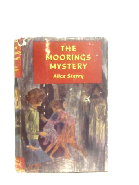 The Moorings Mystery By Alice Sterry