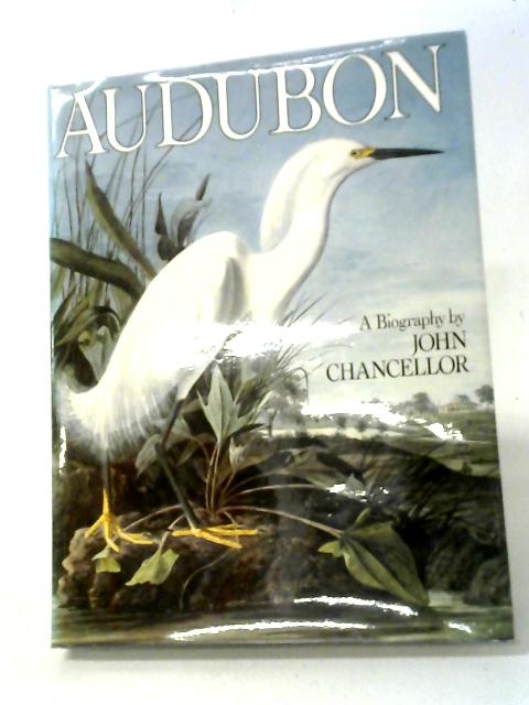 Audubon By John Chancellor