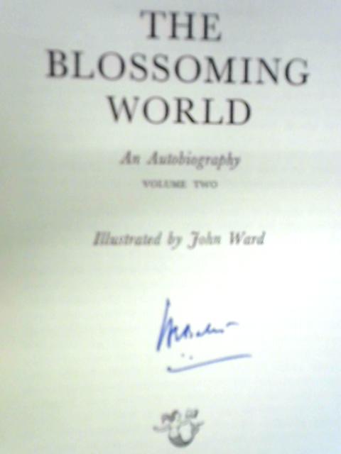 The Blossoming World An Autobiography Volume Two By H. E. Bates