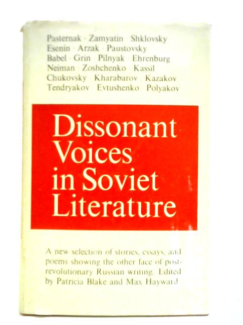 Dissonant Voices in Soviet Literature von Patricia Blake & Max Hayward (ed.)