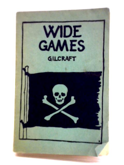 Wide Games By "Gilcraft"