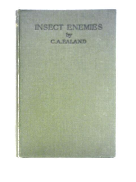 Insect Enemies By Charles Aubrey Ealand