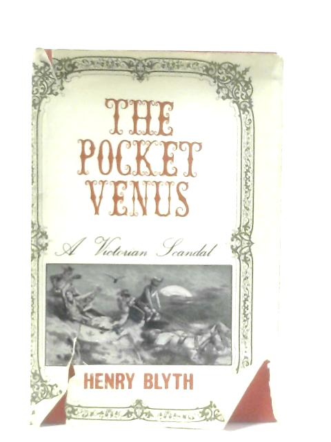 The Pocket Venus, A Victirian Scandal von Henry Blyth
