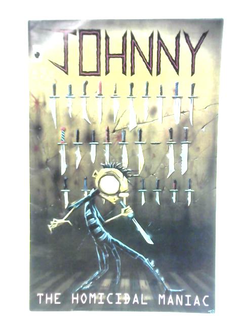 Johnny the Homicidal Maniac No 1 Third Printing By Jhonen Vasquez