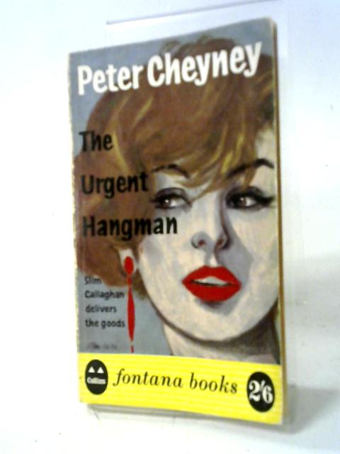 The Urgent Hangman (Fontana books-no.481) By Peter Cheyney