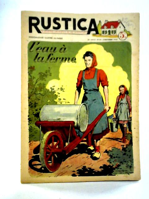 Rustica L'Eau a la Ferme No 44 2 Novembre 1947 By Various