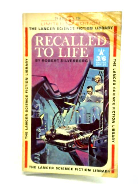 Recalled To Life By Robert Silverberg