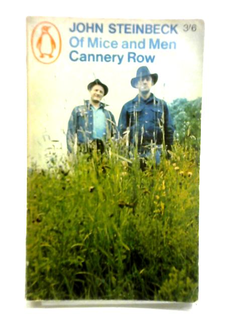 Of Mice And Men And Cannery Row By John Steinbeck