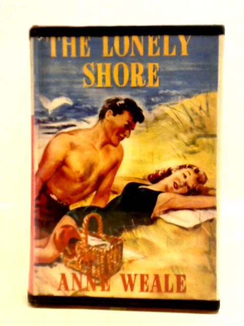 Lonely Shore Weale von Anne Weale