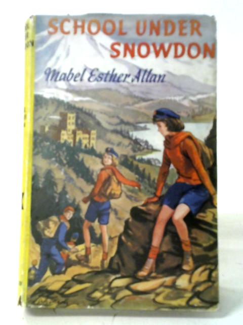 School Under Snowdon von Mabel Esther Allan