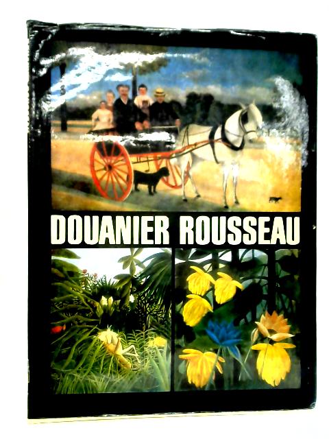 Douanier Rousseau By Modest Morariu