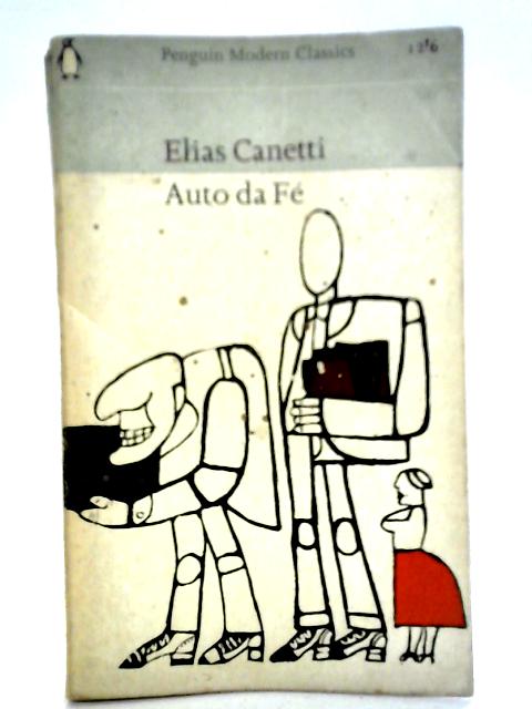 Auto Da Fe By Elias Canetti