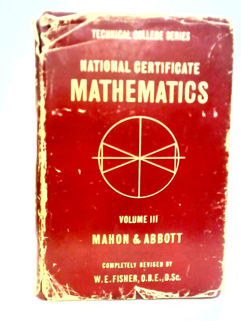 National Certificate Mathematics Vol. III By P. Abbott