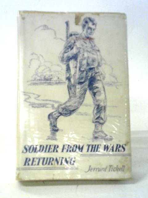 Soldier From The Wars Returning By Jerrard Tickell