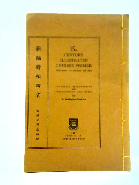 15th Century Illustrated Chinese Primer By L. Carrington Goodrich