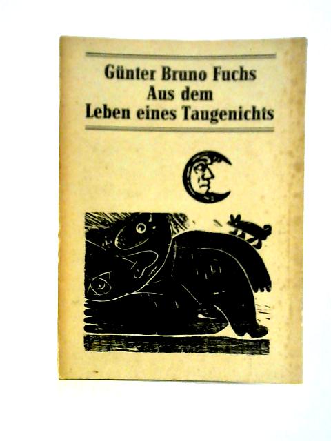 Aus dem Leben eines Taugenichts Jahresroman par Gunter Bruno Fuchs