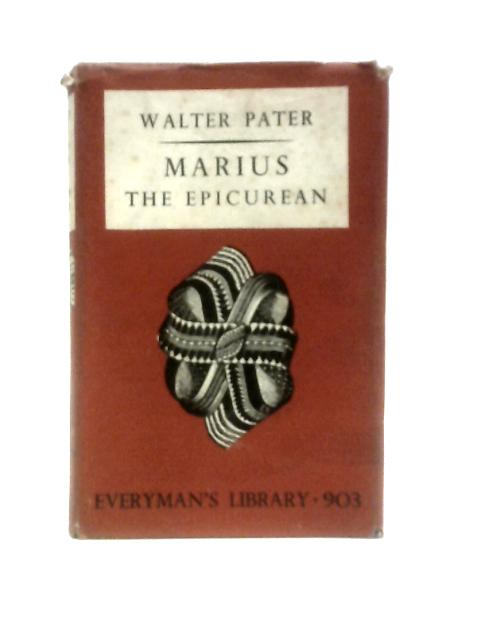 Marius the Epicurean (Everyman's Library) By Walter Pater