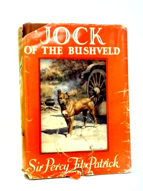 Jock of the Bushveld von Sir Percy Fitzpatrick