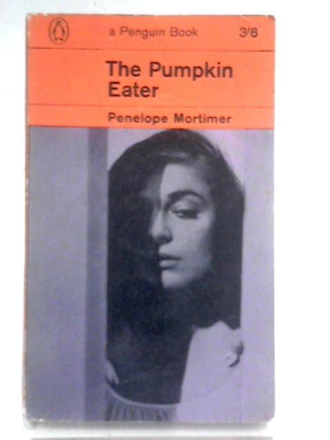 The Pumpkin Eater By Penelope Mortimer