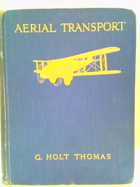 Aerial Transport By G. Holt Thomas