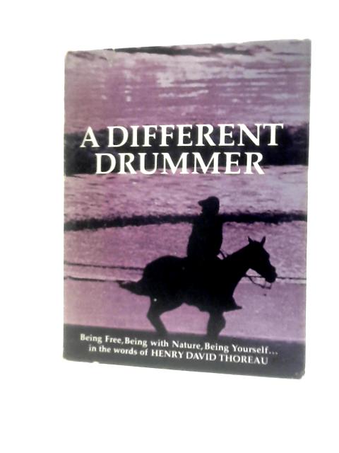 A Different Drummer By Kermit Farnsworth