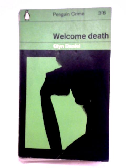 Welcome Death von Glyn Daniel