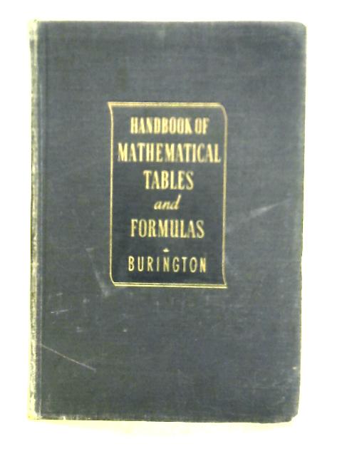Handbook of Mathematical Tables and Formulas By Richard Stevens Burington
