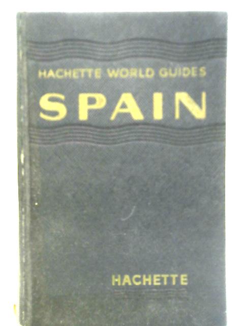 Spain By Marcel N Schveitzer Ed.