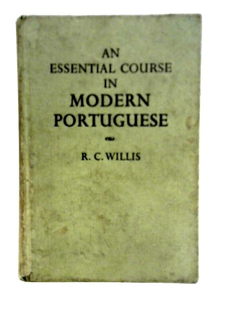 Essential Course in Modern Portuguese par Robert Clive Willis