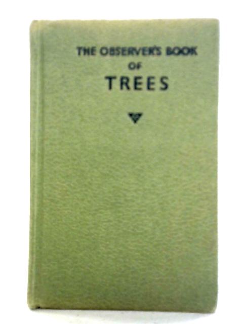 The Observer's Book of Trees By W. J. Stokoe (comp)
