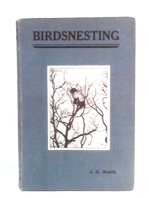 Birdsnesting von J. G. Black