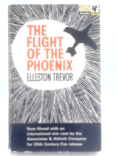 The Flight of the Phoenix By Elleston Trevor