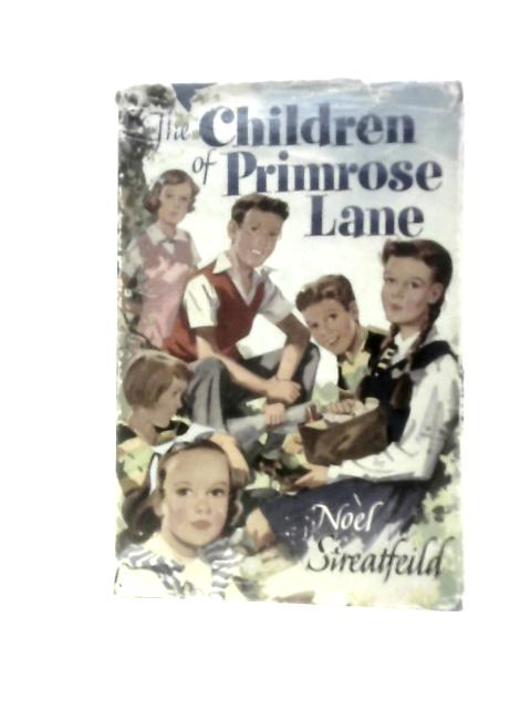 The Children of Primrose Lane von Noel Streatfeild