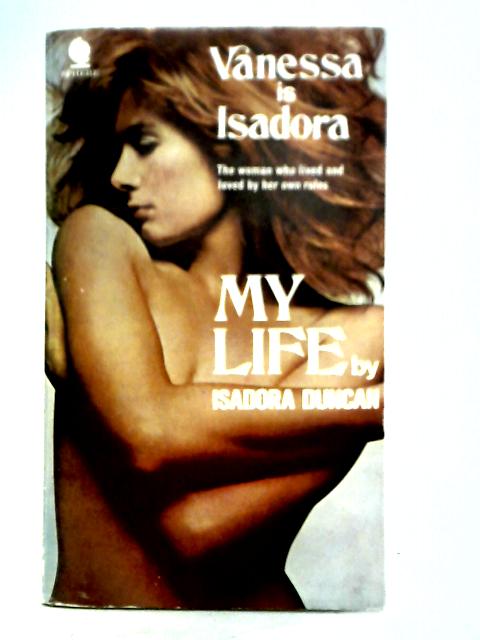 My Life By Isadora Duncan