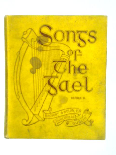 Songs of the Gael By Unstated