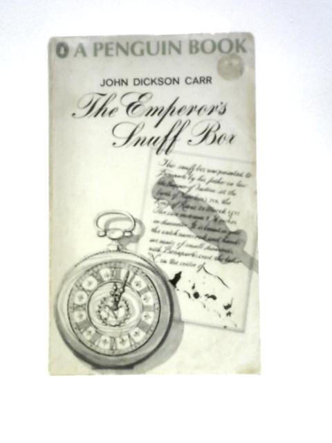 The Emperor's Snuff Box By John Dickson Carr