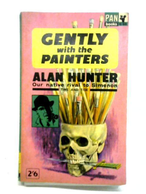 Gently with the Painters By Alan Hunter